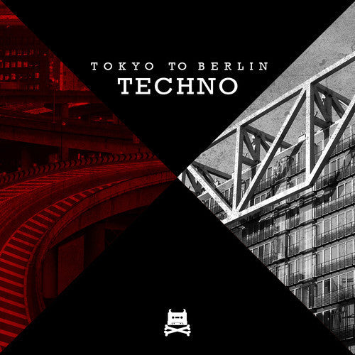 Tokyo To Berlin Techno